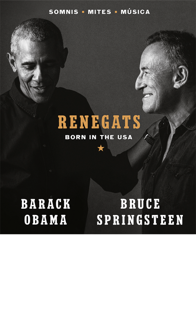 RENEGATS: BORN IN THE USA SOMNIS · MITES · MÚSICA